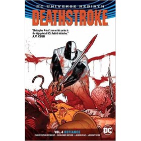 Deathstroke Vol 4 Defiance